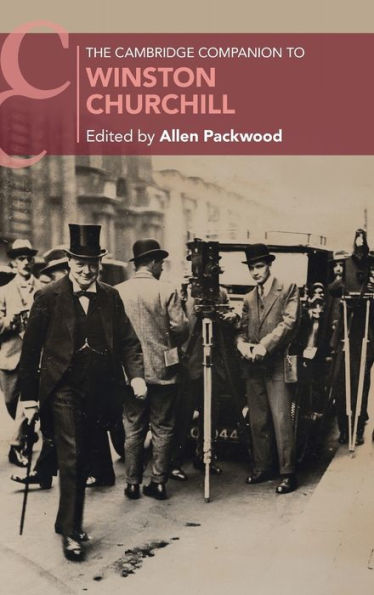 The Cambridge Companion To Winston Churchill (Cambridge Companions To History)
