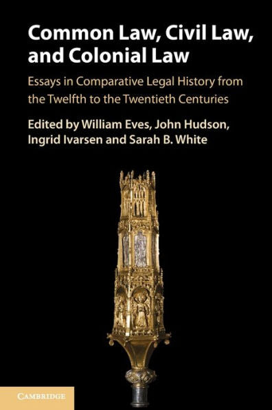 Common Law, Civil Law, And Colonial Law