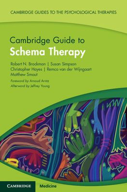Cambridge Guide To Schema Therapy (Cambridge Guides To The Psychological Therapies)