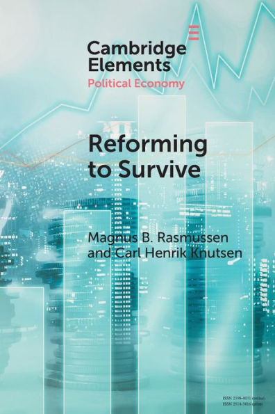 Reforming To Survive: The Bolshevik Origins Of Social Policies (Elements In Political Economy)