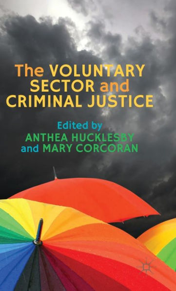 The Voluntary Sector And Criminal Justice