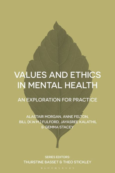 Values And Ethics In Mental Health An Exploration For Practice