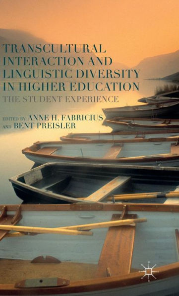Transcultural Interaction And Linguistic Diversity In Higher Education: The Student Experience
