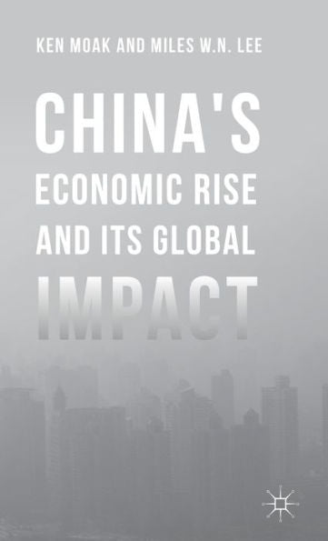 China's Economic Rise And Its Global Impact