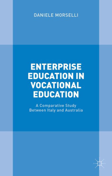 Enterprise Education In Vocational Education: A Comparative Study Between Italy And Australia