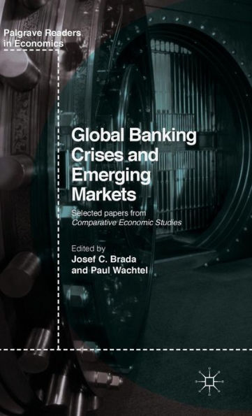 Global Banking Crises And Emerging Markets (Palgrave Readers In Economics)