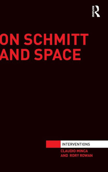 On Schmitt And Space (Interventions)