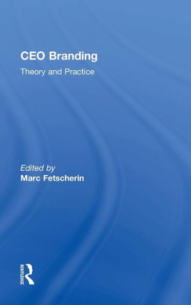 Ceo Branding: Theory And Practice - 9781138013711