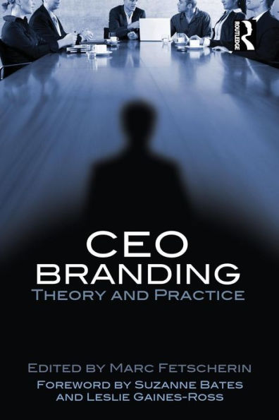 Ceo Branding: Theory And Practice - 9781138013728