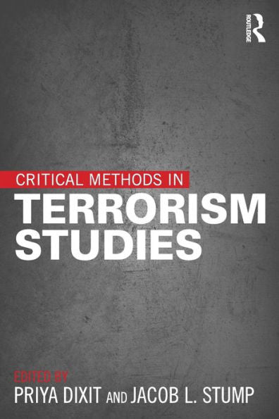 Critical Methods In Terrorism Studies - 9781138018723