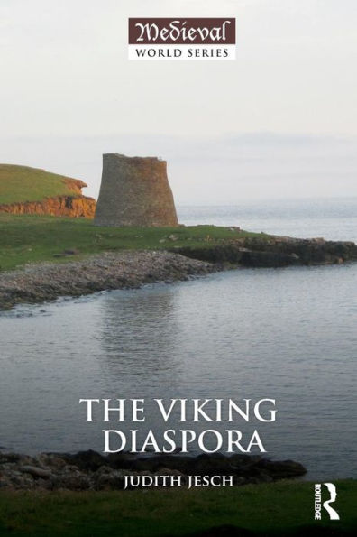 The Viking Diaspora (The Medieval World) - 9781138020795