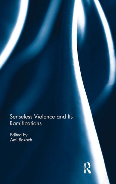Senseless Violence And Its Ramifications