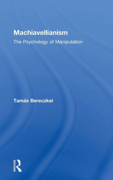 Machiavellianism: The Psychology Of Manipulation