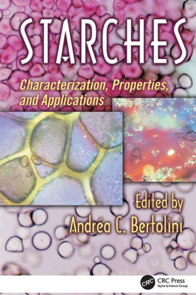 Starches: Characterization, Properties, And Applications