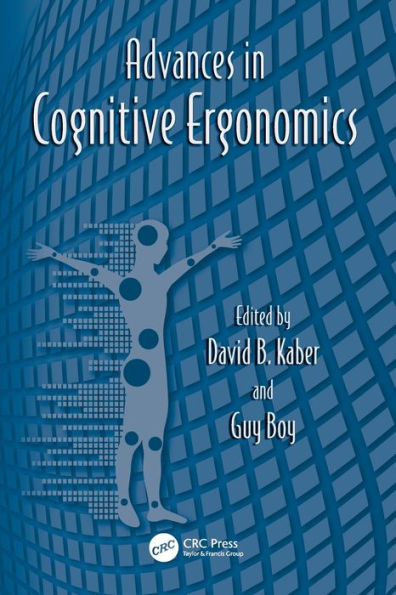 Advances In Cognitive Ergonomics (Advances In Human Factors And Ergonomics Series)