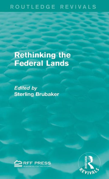 Rethinking The Federal Lands (Routledge Revivals)
