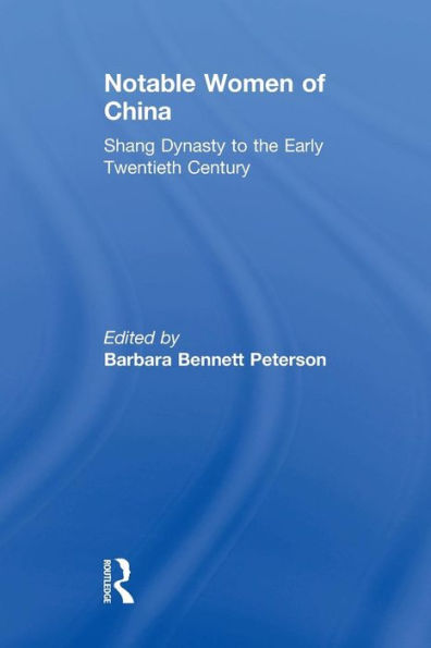 Notable Women Of China: Shang Dynasty To The Early Twentieth Century