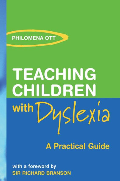Teaching Children With Dyslexia: A Practical Guide
