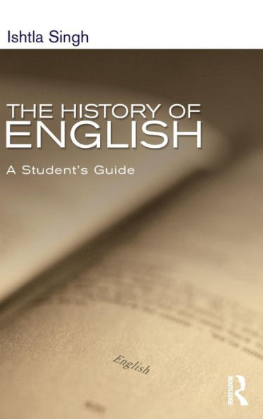 The History Of English: A Student's Guide (Hodder Arnold Publication)