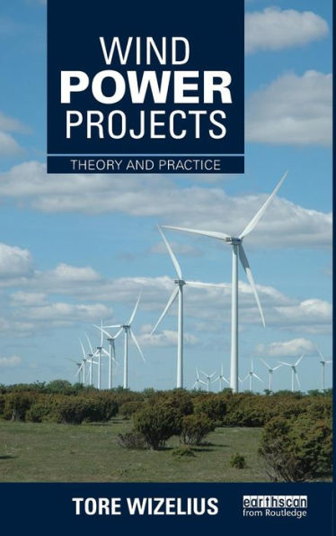 Wind Power Projects: Theory And Practice