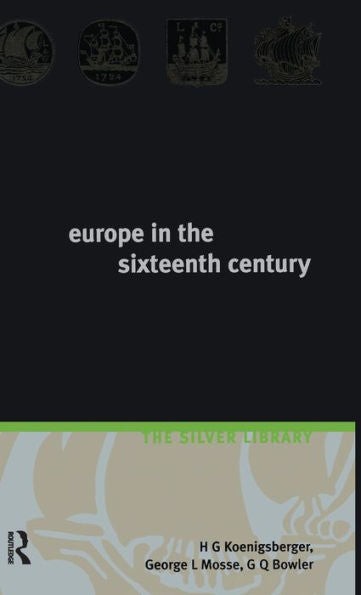 Europe In The Sixteenth Century (Silver Library)