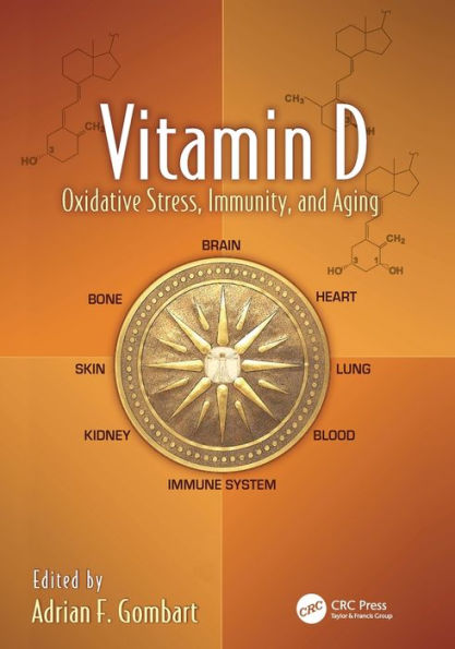 Vitamin D: Oxidative Stress, Immunity, And Aging (Oxidative Stress And Disease)