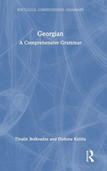 Georgian (Routledge Comprehensive Grammars)