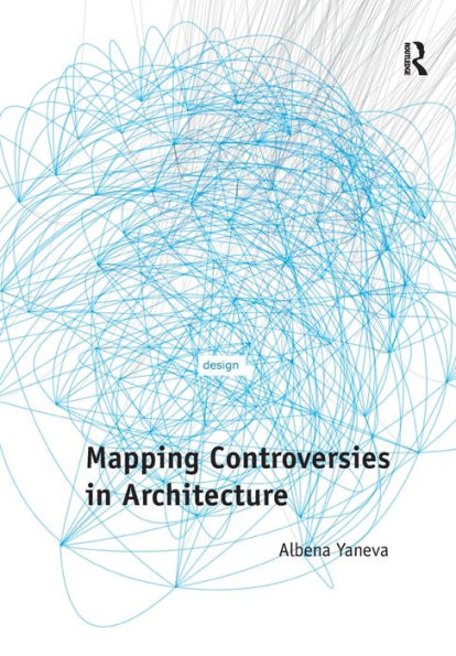 Mapping Controversies In Architecture