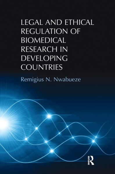 Legal And Ethical Regulation Of Biomedical Research In Developing Countries