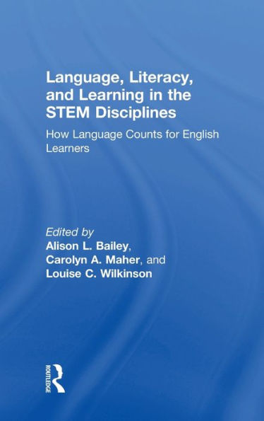 Language, Literacy, And Learning In The Stem Disciplines: How Language Counts For English Learners