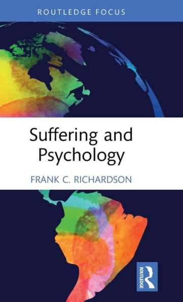Suffering And Psychology (Advances In Theoretical And Philosophical Psychology)