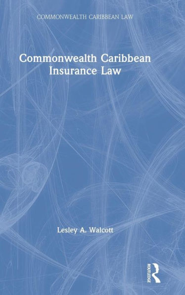 Commonwealth Caribbean Insurance Law (Commonwealth Caribbean Law)