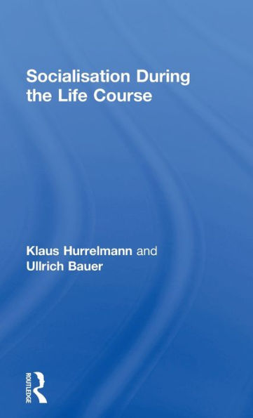 Socialisation During The Life Course - 9781138502178