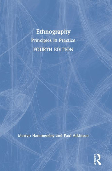 Ethnography: Principles In Practice