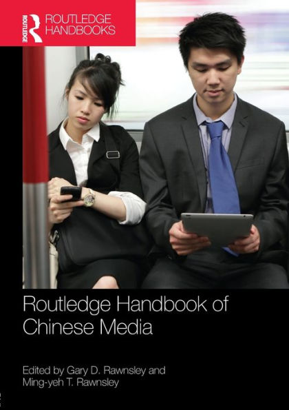 Routledge Handbook Of Chinese Media