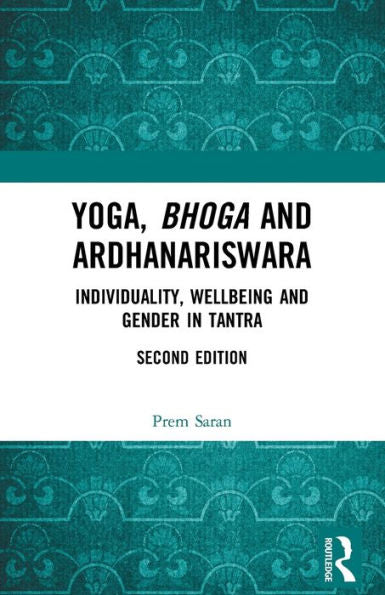 Yoga, Bhoga And Ardhanariswara
