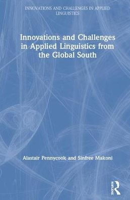 Innovations And Challenges In Applied Linguistics From The Global South