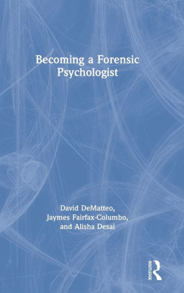Becoming A Forensic Psychologist