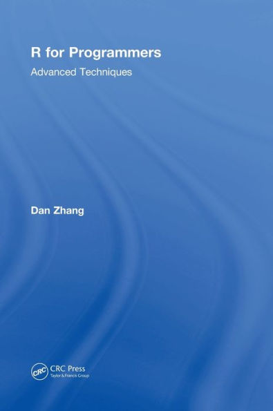 R For Programmers: Advanced Techniques