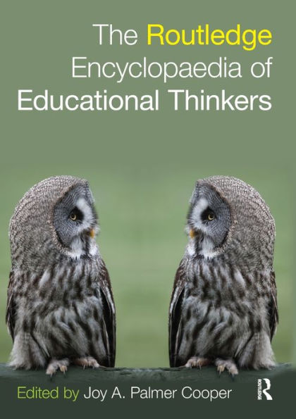 Routledge Encyclopaedia Of Educational Thinkers