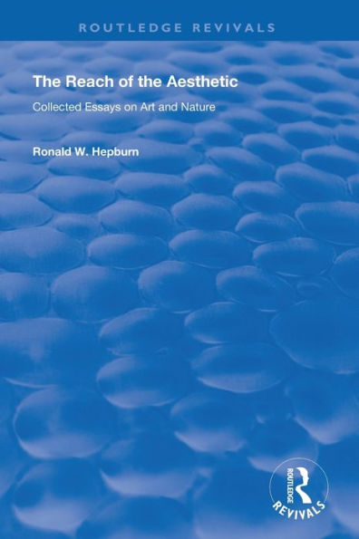 The Reach Of The Aesthetic (Routledge Revivals)