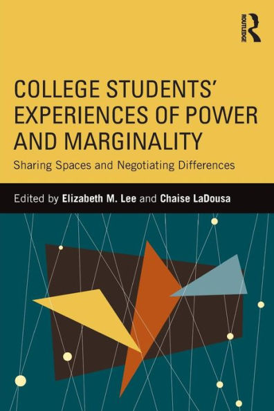 College Students' Experiences Of Power And Marginality