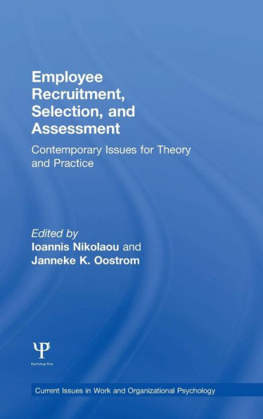 Employee Recruitment, Selection, And Assessment: Contemporary Issues For Theory And Practice (Current Issues In Work And Organizational Psychology) - 9781138823259