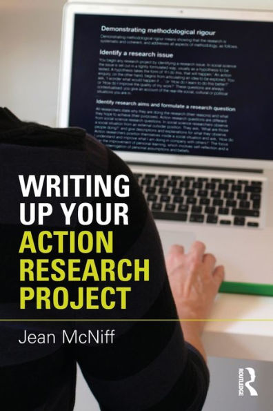 Writing Up Your Action Research Project - 9781138828322