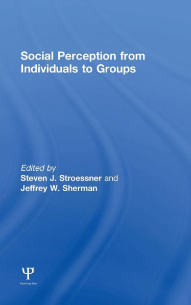 Social Perception From Individuals To Groups - 9781138837898