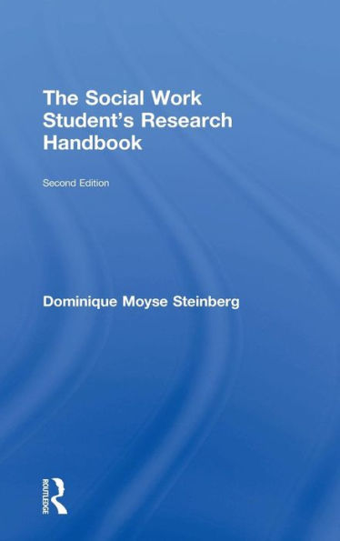 The Social Work Student's Research Handbook - 9781138844094