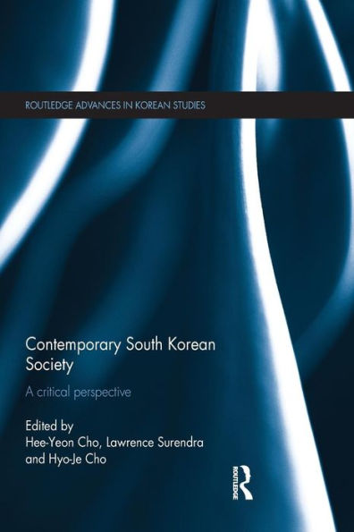 Contemporary South Korean Society (Routledge Advances In Korean Studies)