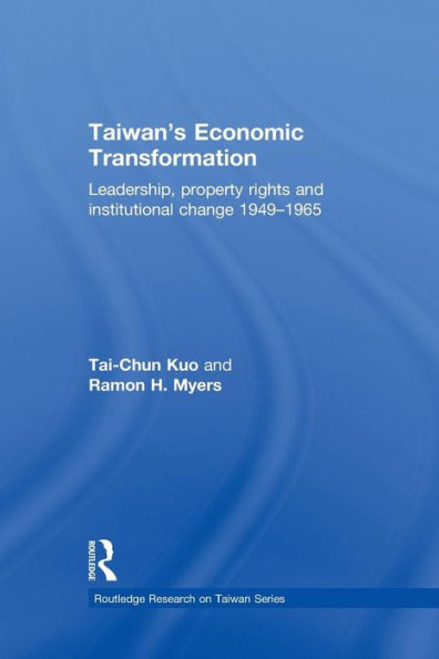 Taiwan's Economic Transformation (Routledge Research On Taiwan Series)