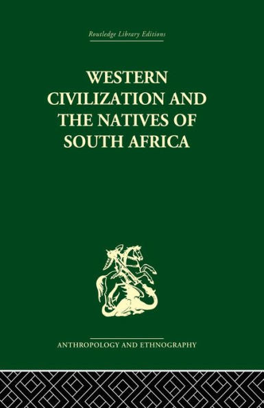 Western Civilization In Southern Africa: Studies In Culture Contact