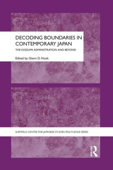 Decoding Boundaries In Contemporary Japan (The University Of Sheffield/Routledge Japanese Studies Series)
